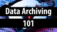 Archive Data Storage 101
